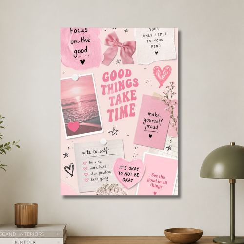 Good things take time wall poster