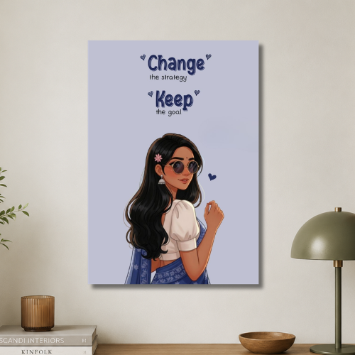 Change the strategy keep the goal wall poster