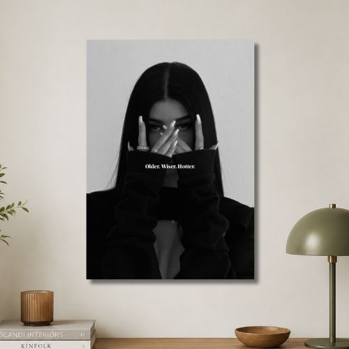 Older,Wiser,Hotter wall poster