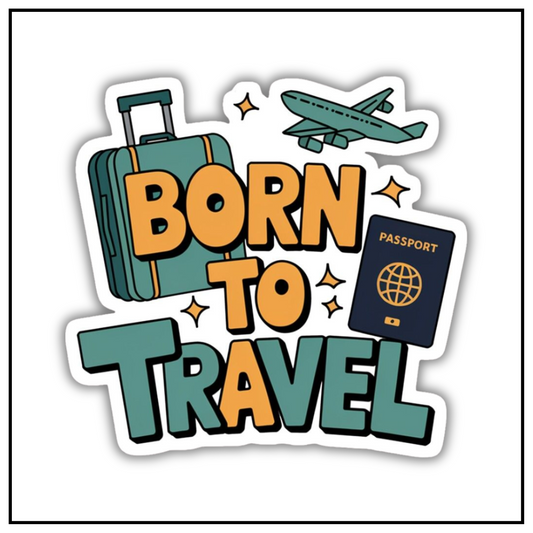 Born To Travel V3 Sticker