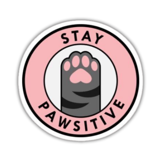 Stay pawstive Sticker