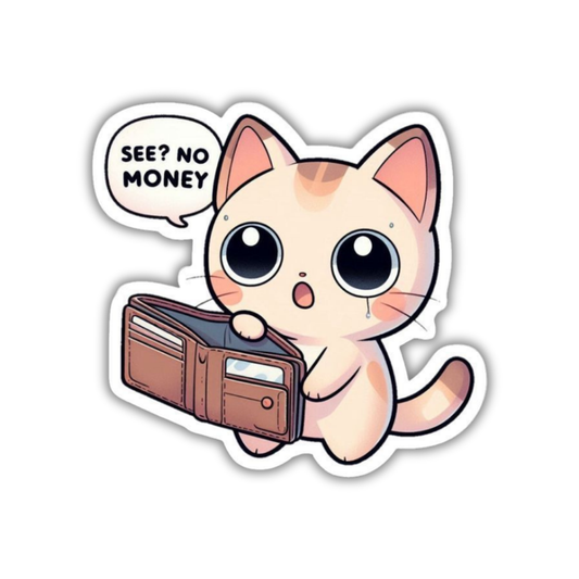 See? No money Sticker