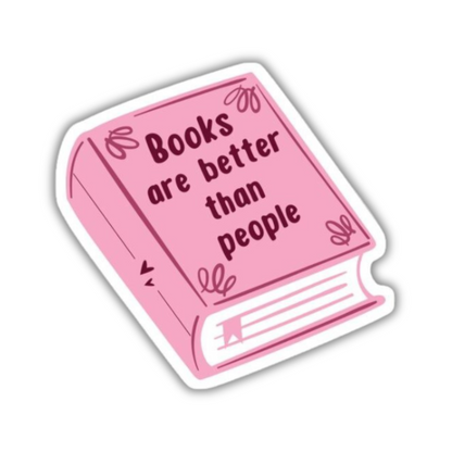Books are Better than People Sticker