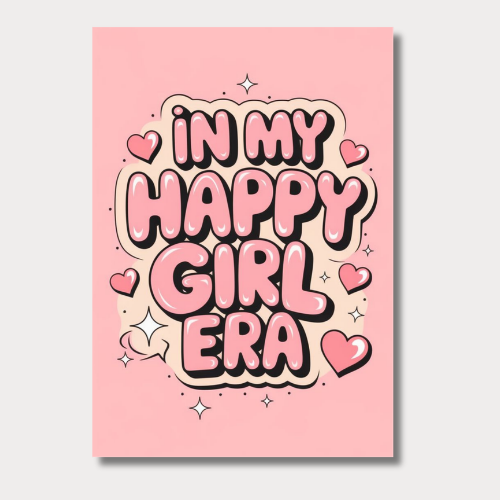 Happy Girl Era Wall Poster