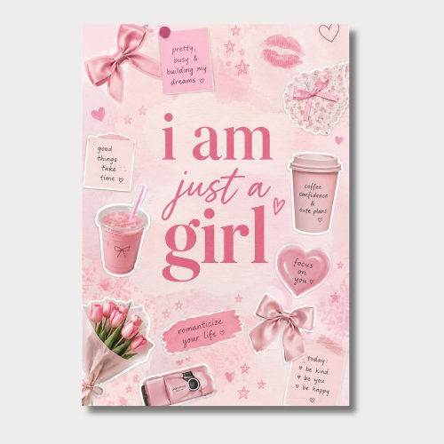 I Am Just A Girl Wall Poster