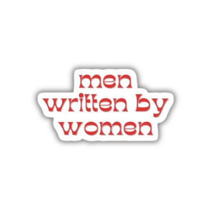 Men Written by Women Sticker